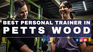 Best Personal Trainer in Petts Wood – How to Choose the Right Coach