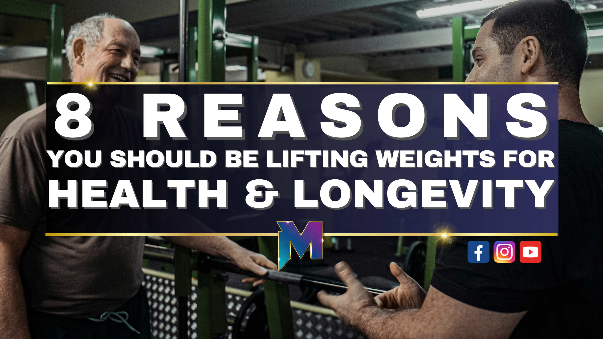 8 Reasons you should be lifting weights to improve health and longevity